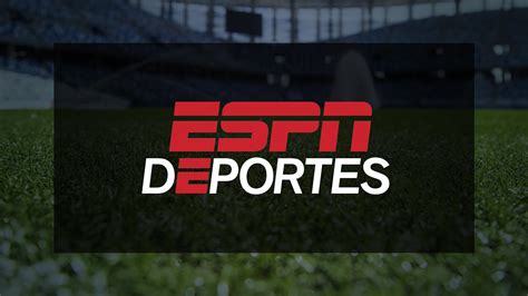 ET with the live match presentation in English and Spanish on ESPN+. . Espndeportes espn com en vivo